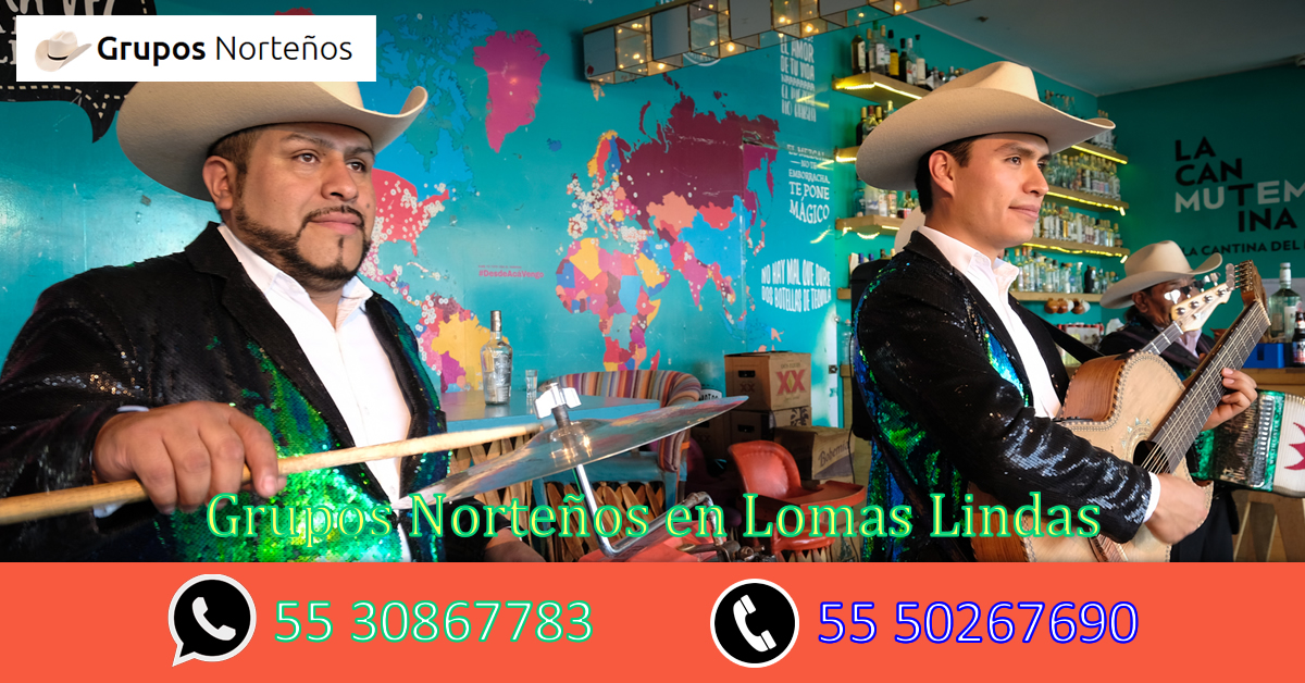 Precios Norteños en Lomas Lindas 